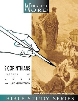 2 Corinthians: Letters of Love and Admonition by Silvey, Helen