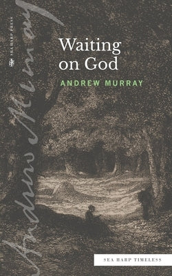 Waiting on God (Sea Harp Timeless series) by Murray, Andrew
