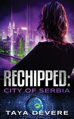 Rechipped City of Serbia by Devere, Taya