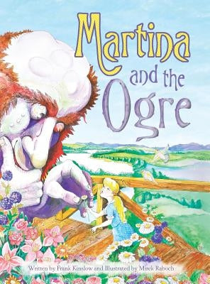 Martina and the Ogre by Kinslow, Frank J.