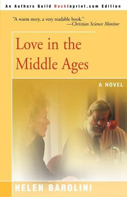 Love in the Middle Ages by Barolini, Helen