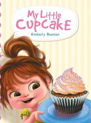 My Little Cupcake by Beaman, Kimberly