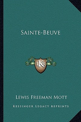 Sainte-Beuve by Mott, Lewis Freeman