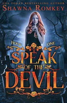 Speak of the Devil by Romkey, Shawna