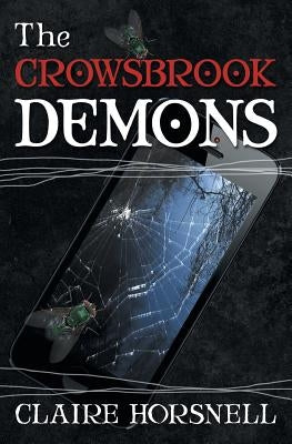 The Crowsbrook Demons by Horsnell, Claire M.