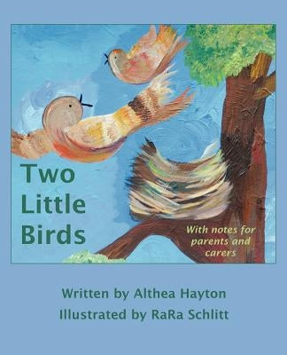 Two Little Birds by Hayton, Althea
