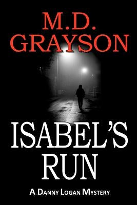 Isabel's Run by Grayson, M. D.
