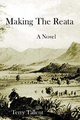 Making the Reata by Tallent, Terry