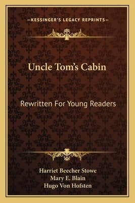 Uncle Tom's Cabin: Rewritten for Young Readers by Stowe, Harriet Beecher