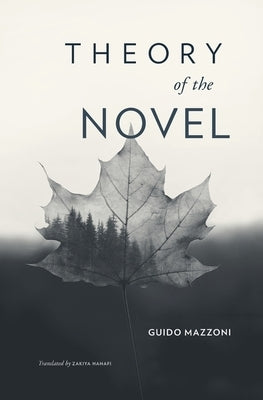 Theory of the Novel by Mazzoni, Guido