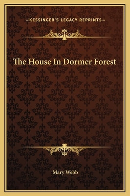 The House in Dormer Forest by Webb, Mary
