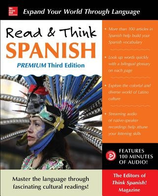 Read & Think Spanish, Premium Third Edition by The Editors of Think Spanish