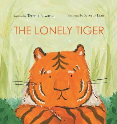 The Lonely Tiger by Edwards, Terenia