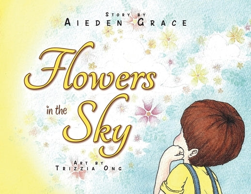Flowers in the Sky by Grace, Aieden
