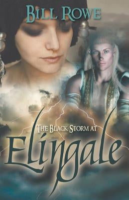 The Black Storm at Elingale by Rowe, Bill