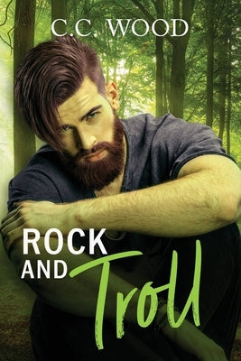 Rock and Troll by Wood, C. C.