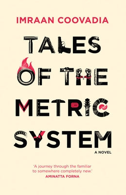 Tales of the Metric System by Coovadia, Imraan