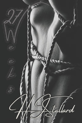 27 Weeks by Stallard, Hj