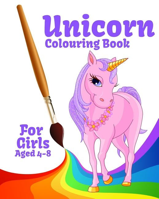 Unicorn Colouring Book: For Girls by Jooste, David