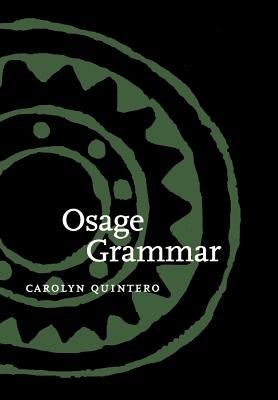Osage Grammar by Quintero, Carolyn