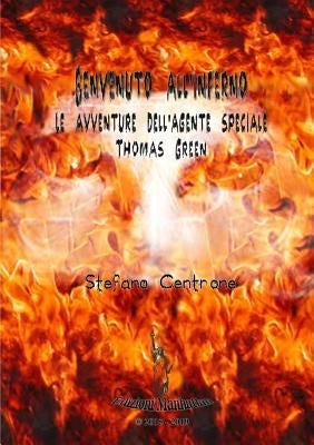 Benvenuto all'inferno by Centrone, Stefano