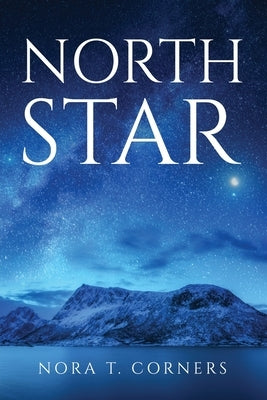 North Star by Nora T Corners