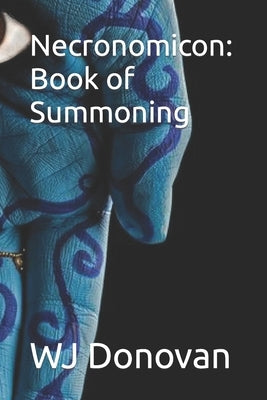 Necronomicon: Book of Summoning by Donovan, Wj