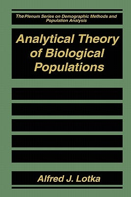 Analytical Theory of Biological Populations by Lotka, Alfred J.