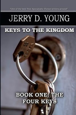 The Four Keys by Young, Jerry D.