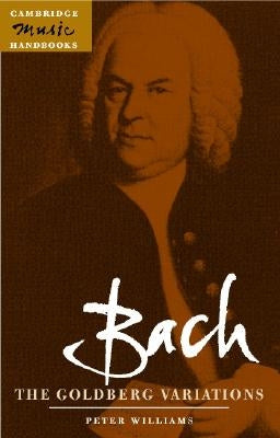 Bach: The Goldberg Variations by Williams, Peter F.