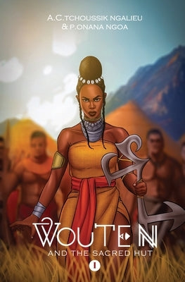 Wouten and the sacred hut by Onana Ngoa, Pascal