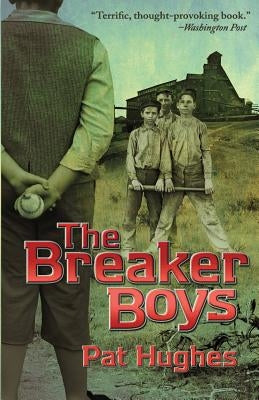 The Breaker Boys by Hughes, Pat