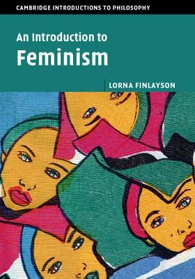 An Introduction to Feminism by Finlayson, Lorna