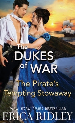The Pirate's Tempting Stowaway by Ridley, Erica