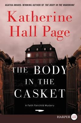 The Body in the Casket: A Faith Fairchild Mystery by Page, Katherine Hall