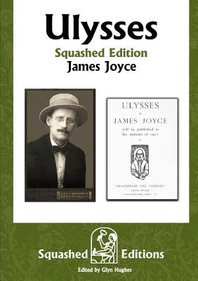 Ulysses (Squashed Edition) by Joyce, James