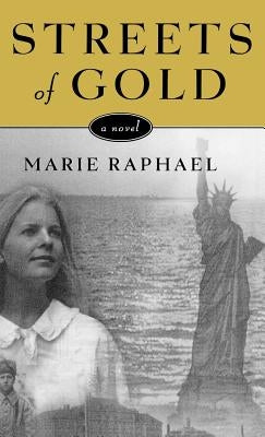 Streets of Gold by Raphael, Marie