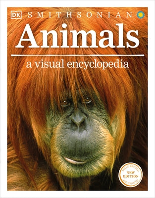 Animals: A Visual Encyclopedia by DK