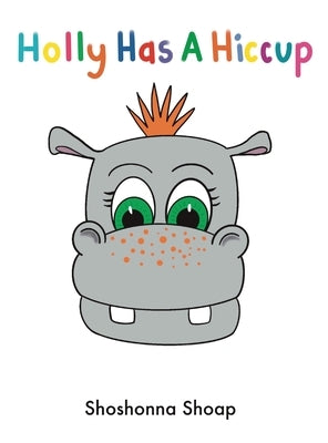 Holly Has A Hiccup by Shoap, Shoshonna