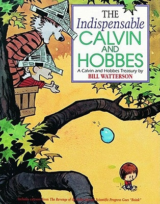 The Indispensable Calvin and Hobbes, 11 by Watterson, Bill
