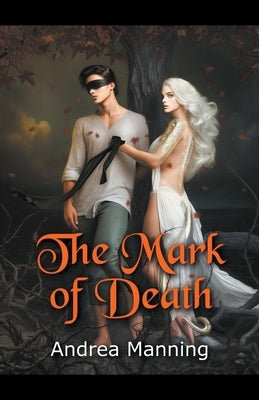 The Mark of Death by Manning, Andrea