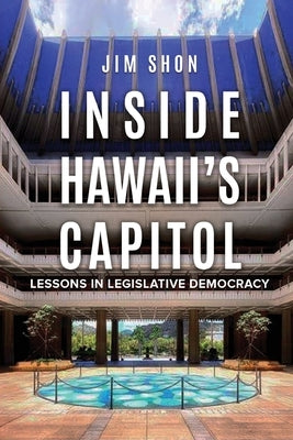 Inside Hawaii's Capitol by Shon, Jim