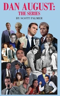 Dan August: The Series by Palmer, Scott V.