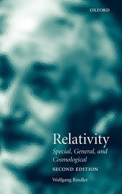 Relativity: Special, General, and Cosmological by Rindler, Wolfgang