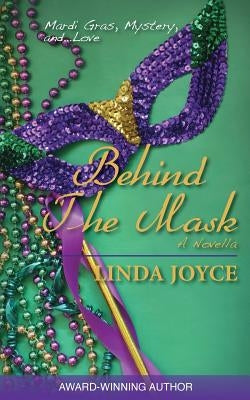 Behind The Mask by Diodati, Marijane