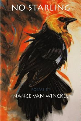 No Starling by Van Winckel, Nance