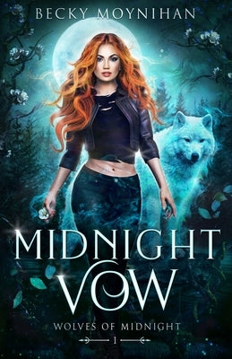 Midnight Vow: A Paranormal Wolf Shifter Romance by Moynihan, Becky