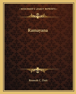 Ramayana by Dutt, Romesh C.