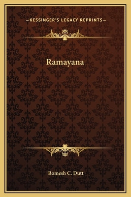 Ramayana by Dutt, Romesh C.