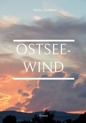 Ostseewind by Sommer, Meike